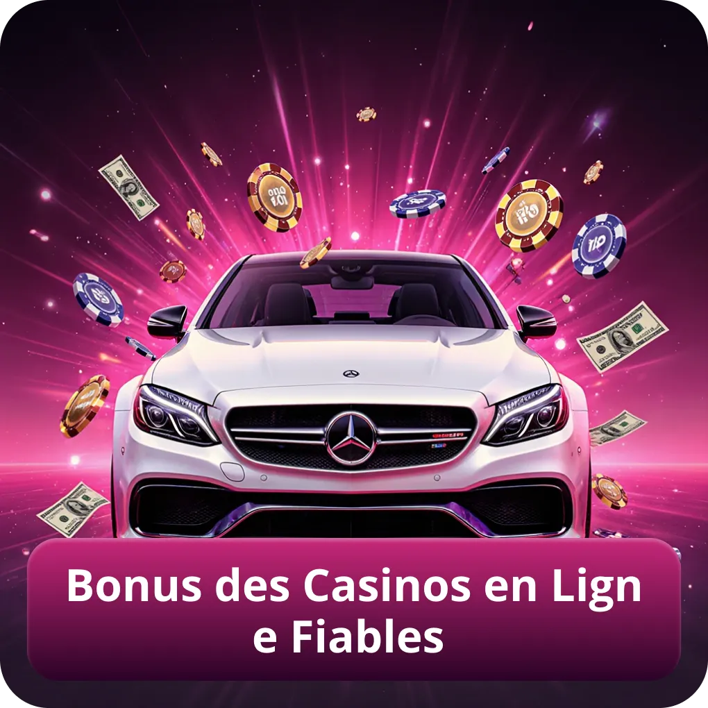 Bonus des Casinos en Ligne Fiables